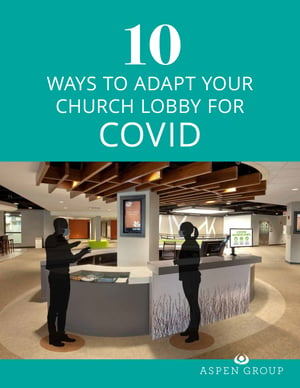 ten-ways-to-adapt-your-church-lobby-covid-cover-fnl